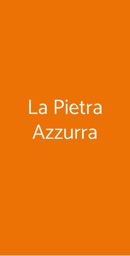 Ristorante Pizzeria La Pietra Azzurra, Caselle in Pittari