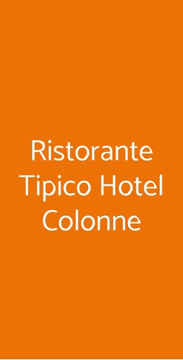 Ristorante Colonne, San Giovanni Rotondo